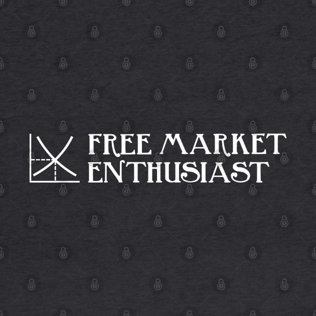 Free Market Enthusiast by SeeScotty